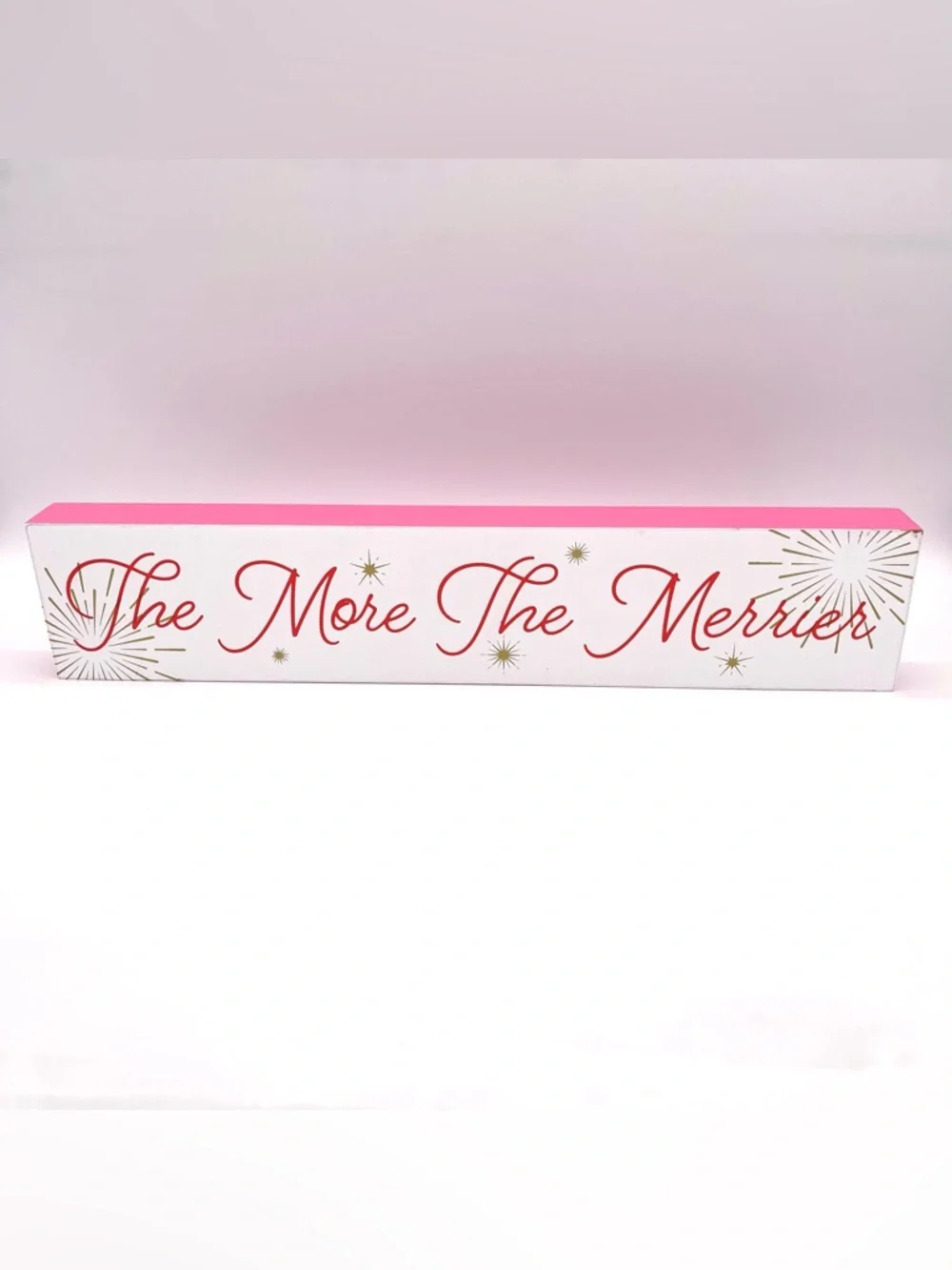 The More The Merrier Tabletop Sign NEW Christmas Holiday Decor